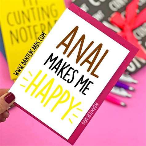 Anal Makes Me Happy Plain Fb Funny Cardsbanter Cardsrude Etsy