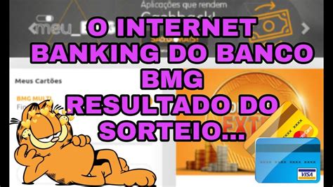 BMG INTERNET BANKING MELHOR DO QUE O APP RESULTADO DO SORTEIO YouTube