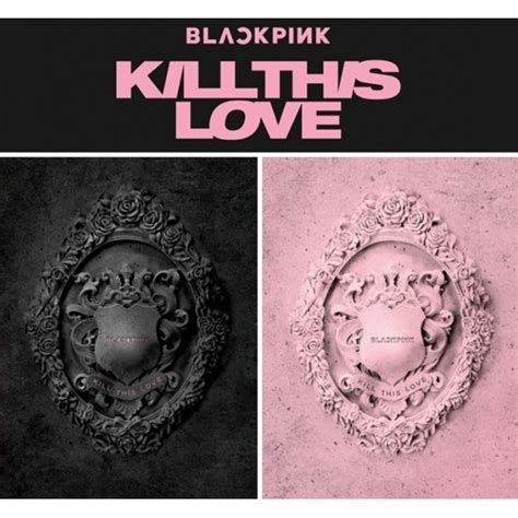 Blackpink Kill This Love Album Cover Black Version Blackpink E Mini Album Kill This