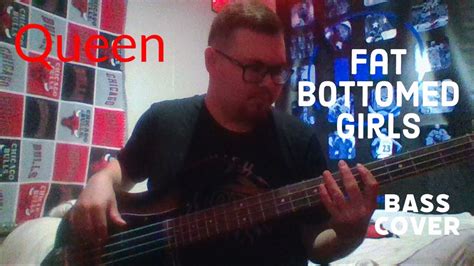 Queen Fat Bottomed Girls Bass Cover Youtube