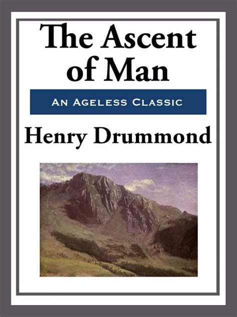 The Ascent Of Man Ebook By Henry Drummond Official Publisher Page