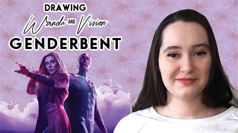 Drawing Wanda And Vision Genderbent Youtube
