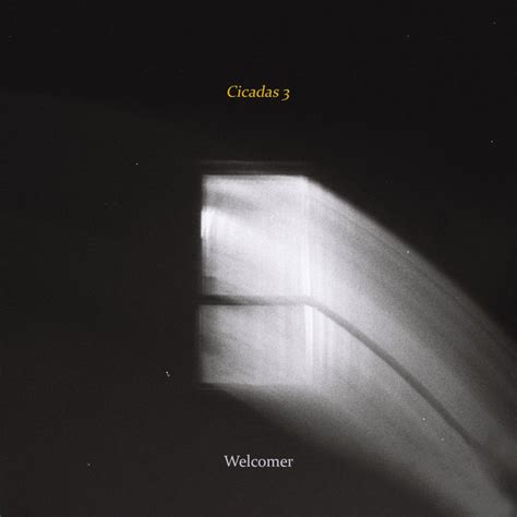 Cicadas 3 Single By Welcomer Spotify