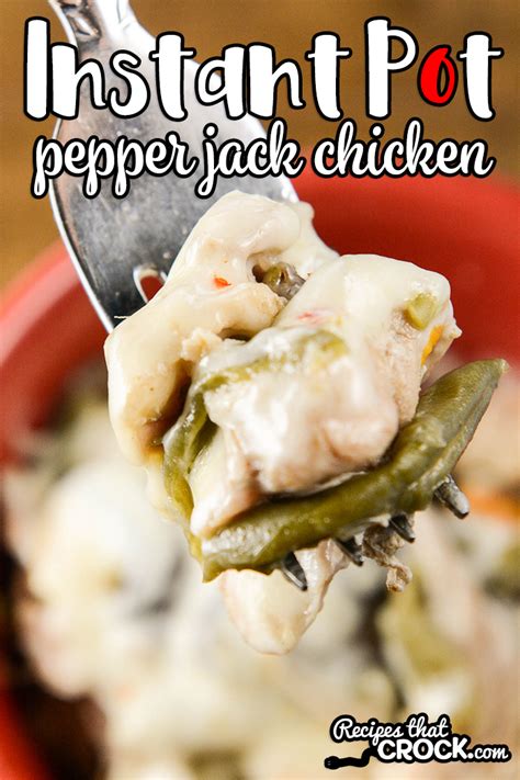 (chicken mixture) 1 oz is 46 calories. Instant Pot Pepper Jack Chicken - Recipes That Crock!