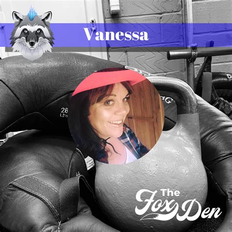 Vanessa The Fox Den