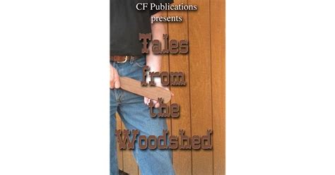 Tales From The Woodshed By C F Publications