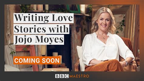 Learn How To Write Love Stories With Jojo Moyes Coming Soon Youtube