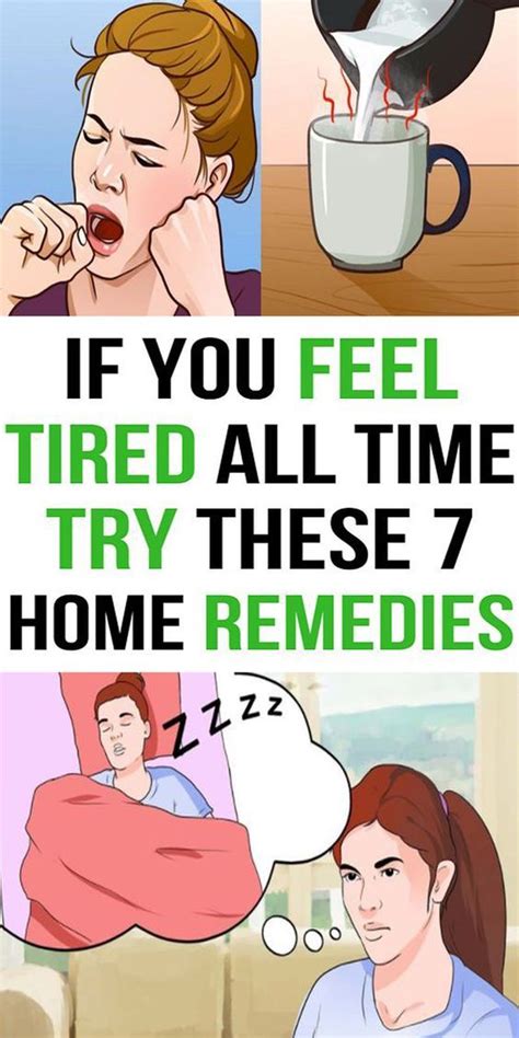 7 Home Remedies For People Who Feel Tired All The Time Feel Tired Health Lack Of Energy