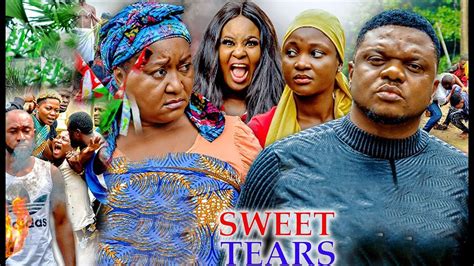 Sweet Tears Season 7and8 New Movie Ken Erics And Ebelle Okaro 2021