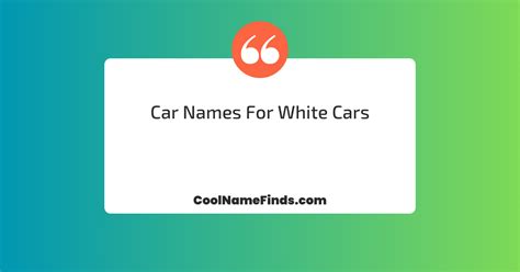 200 Car Names For White Cars ️🚗🌈 2024 Cool Name Finds