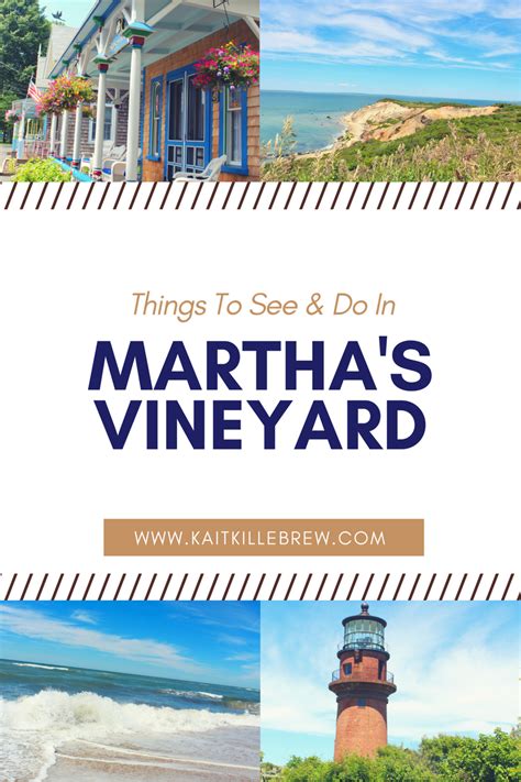 The Ultimate Guide Of Things To See And Do While On Marthas Vineyard