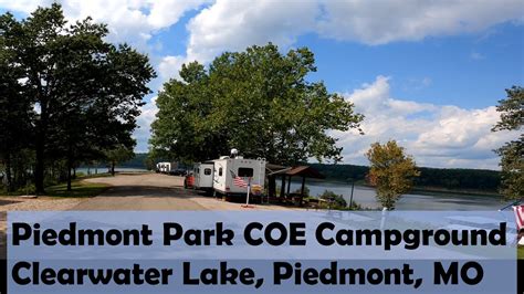 Piedmont Park Coe Campground Clearwater Lake Piedmont Missouri Youtube