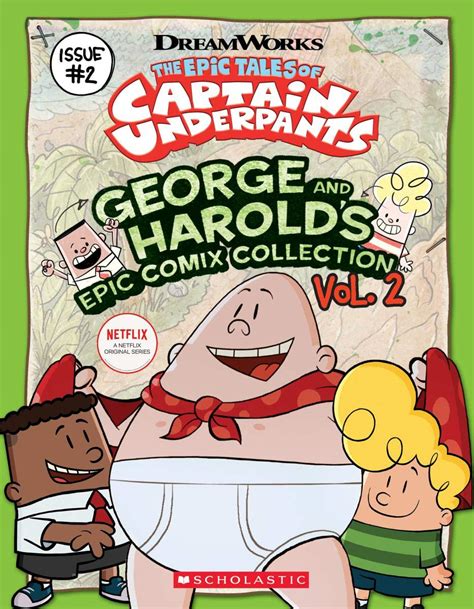 Buy The Epic Tales Of Captain Underpants George And Harolds Epic Comix Collection 2 Paperback