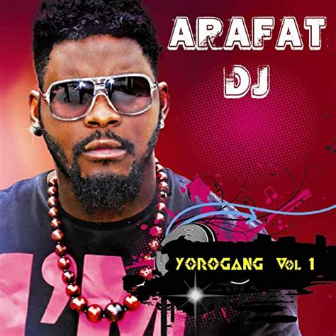 jp yorogang vol 1 dj arafat デジタルミュージック