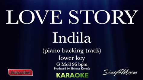 Love Story Karaoke Piano Instrumental Lower Key Indila Youtube