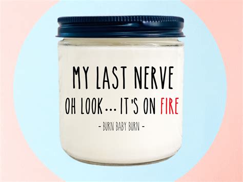 My Last Fuck Nerve Oh Look Its On Fire Home Decor Funny Etsy
