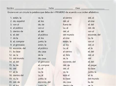 Other forms of sentences containing alphabetical order where this translation can be applied. Contractions Al and Del Alphabetical Order II Spanish ...