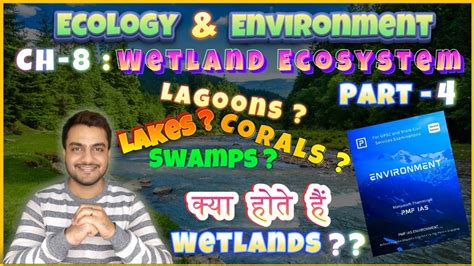 Pmf Ias Ecology And Environment Chapter 8 Wetland Ecosystem