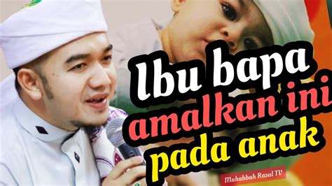 Ibu Bapa Amalkan Ini Untuk Anak Youtube