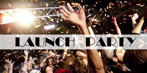 Tips For Planning A Perfect Launch Party Trends Buzzer