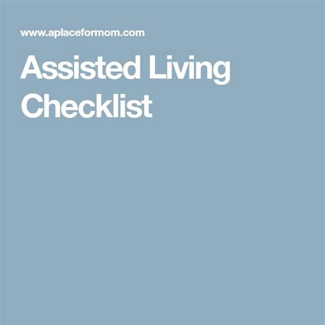 Assisted Living Checklist Assisted Living Senior Living Communities