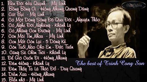 Những Bài Hát Hay Nhất Của Nhạc Sĩ Trịnh Công Sơn Phần 1 Best Of Trinh Cong Son P1 Youtube