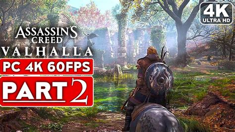 Assassin S Creed Valhalla Gameplay Walkthrough Part K Fps Pc