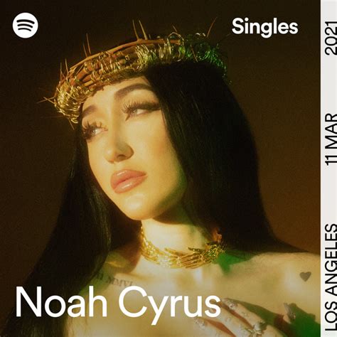Spotify Singles Single By Noah Cyrus Spotify