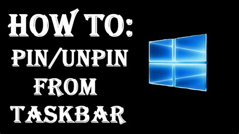 How To Add And Remove Programs Icons From Taskbar Pinunpin Windows