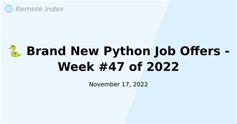 Brand New Python Job Offers Week 47 Of 2022