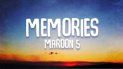 Maroon 5 Memories Lyric Youtube