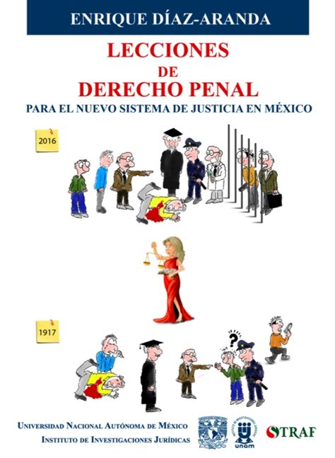 Lecciones De Derecho Penal Para El Nuevo Sistema De Justicia En México