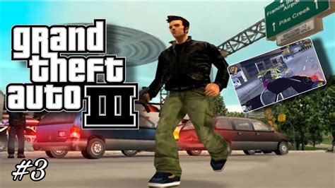 Grand Theft Auto Lll Gameplay🔥🔥 “el Baile De La Policía” Mike