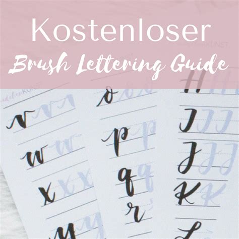 Häufig stehen handlettering anfänger vor der frage: Kostenloser Brush Lettering Guide ⋆ Mädchenkunst