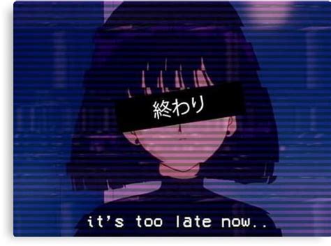 Animeprofile hashtag on instagram stories. "Anime Aesthetic "It's Too Late Now"" Canvas Print by ...
