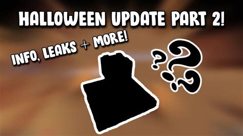 Halloween Update Part Leaks And Info Ability Wars Youtube