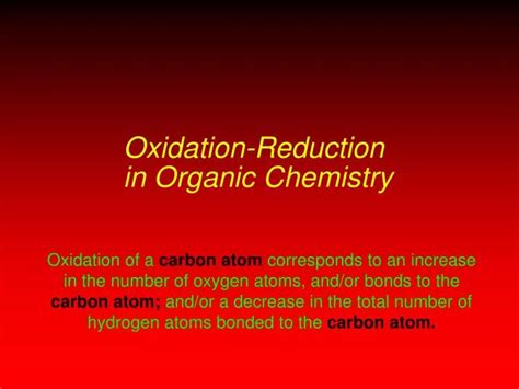 Ppt Oxidation Reduction In Organic Chemistry Powerpoint Presentation