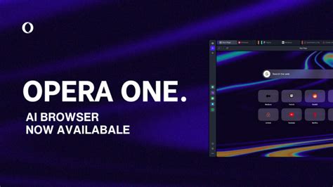 Experience The Power Of Opera One Ai Browser Revolutionizing Your