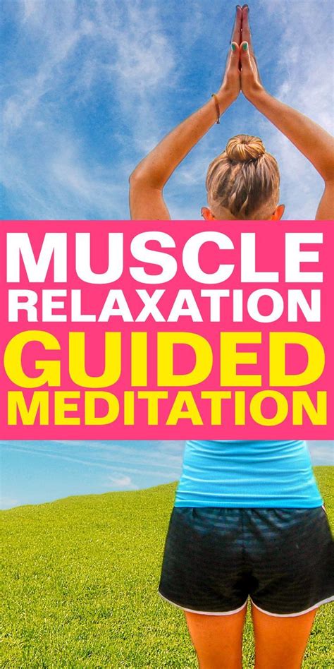 Progressive Muscle Relaxation Guided Meditation Progressive Muscle