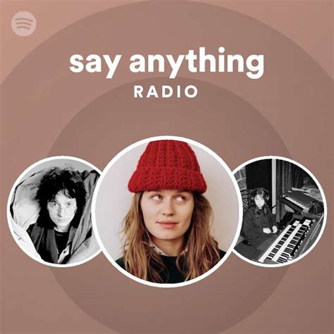Say Anything Radio Spotify Playlist