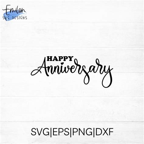 Happy Anniversary Svg Cut File For Cricut And Silhouette Wedding