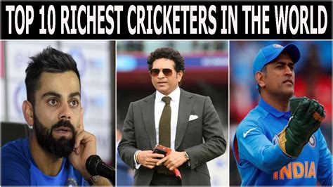 Top Richest Cricketetor In The World Cricketer Myfirmcare Vrogue