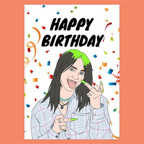 Billie Eilish Birthday Card Funny Billie Eilish Middle Finger Etsy