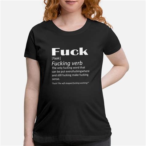 Shop Fuck Definition T Shirts Online Spreadshirt