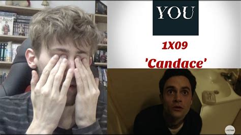 You Season 1 Episode 9 Candace Reaction Youtube