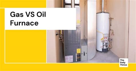 Oil Vs Gas Furnace Pros And Cons