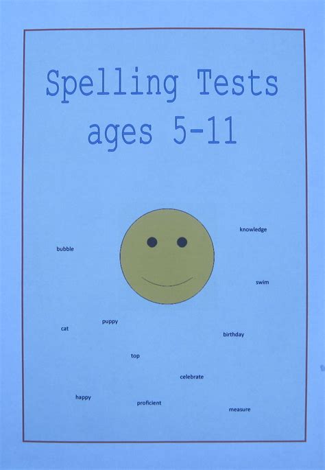 Spelling Tests For Children Aged 5 6 7 8 9 10 And 11 Years Old