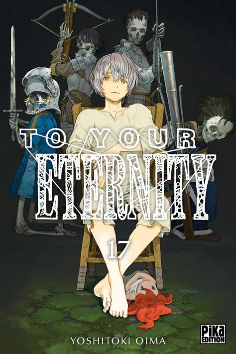 Vol17 To Your Eternity Manga Manga News