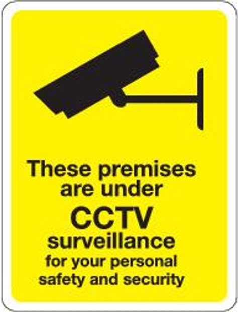 Cctv These Premises Are Under Cctv Surveillance For Your Personal