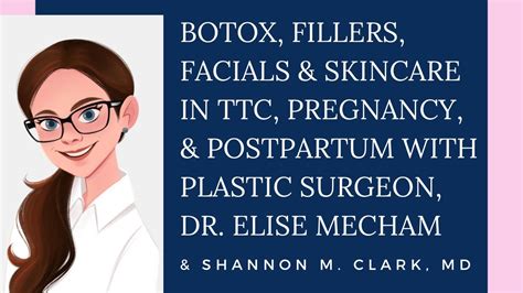 botox fillers facials skincare and more in ttc pregnancy and postpartum youtube